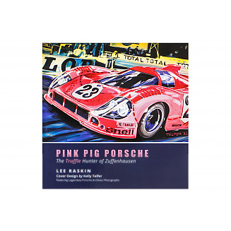 BOOK PINK PIG PORSCHE SIGNED BY THE AUTHOR - LIMITED EDITION