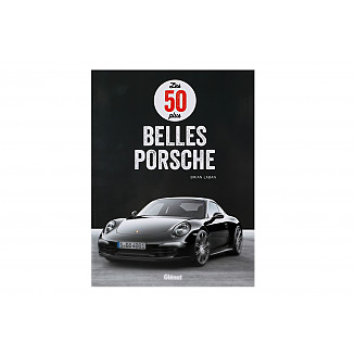 BOOK LE 50 PORSCHE PIÙ BELLE (FR)